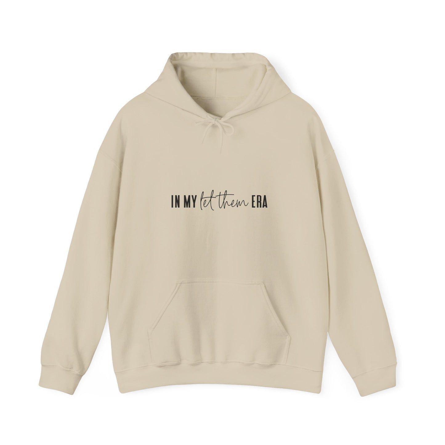 Inspirational Unisex Heavy Blend Hoodie - 'IN MY let them ERA'