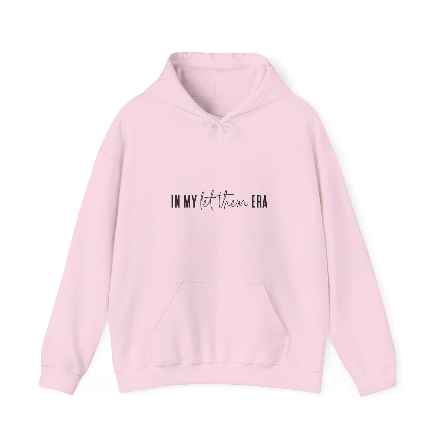 Inspirational Unisex Heavy Blend Hoodie - 'IN MY let them ERA'